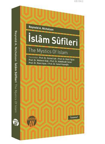 İslâm Sûfîleri | Reynold A. Nicholson | Büyüyen Ay Yayınları