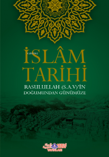 İslam Tarihi (2 Cilt) | Rabığ Es Sercani | Nebevi Hayat Yayınları