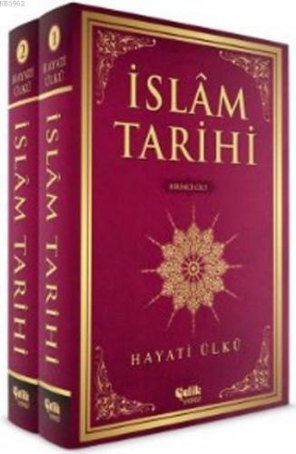 İslam Tarihi | Hayati Ülkü | Çelik Yayınevi