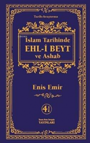 İslam Tarihinde Ehl-i Beyt ve Ashab | Enis Emir | İmam Rıza Dergahı Ya