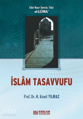 İslam Tasavvufu (el-Lüma) | Hasan Kamil Yılmaz | Erkam Yayınları