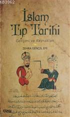 İslam Tıp Tarihi Gelişimi ve Kaynakları | Zehra Gençel Efe | Çizgi Kit