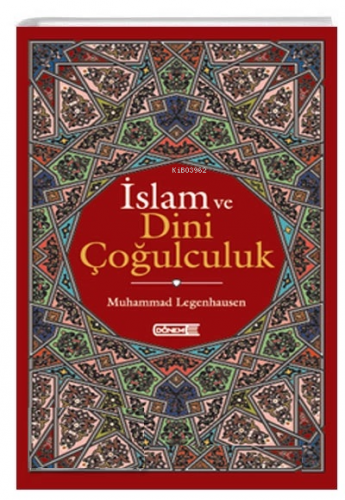 İslam ve Dini Çoğulculuk | Muhammed Legenhausen | Dönem Yayıncılık