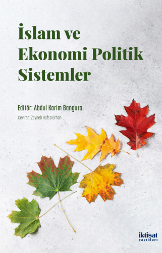 İslam ve Ekonomi Politik Sistemler | Abdul Karim Bangura | İktisat Yay