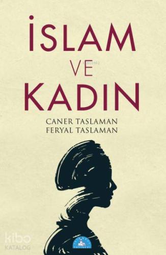 İslam ve Kadın | Caner Taslaman | İstanbul Yayınevi