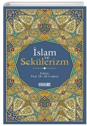 İslam ve Sekülerizm | Ali Coşkun | Dönem Yayıncılık