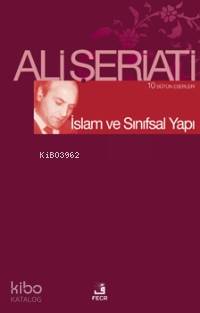 İslam ve Sınıfsal Yapı | Ali Şeriati | Fecr Yayınları