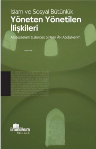 İslam ve Sosyal Bütünlük Yöneten Yönetilen İlişkileri | Abdüsselam b. 