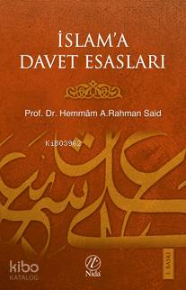 İslam'a Davet Esasları | Hemmam A. Rahman Said | Nida Yayıncılık