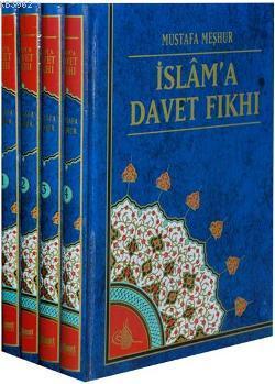 İslam'a Davet Fıkhı | Mustafa Meşhur | Hikmet Neşriyat