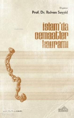 İslam'da Cemaatler Kavramı | Rıdvan Seyyid | Endülüs Yayınları