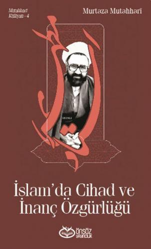 İslam'da Cihad ve İnanç Özgürlüğü | Murtaza Mutahhari | Önsöz Yayıncıl