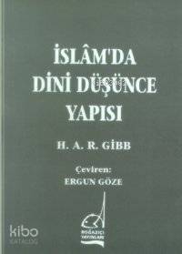 İslam'da Dini Düşünce Yapısı | Ergun Göze | Boğaziçi Yayınları