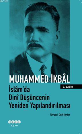 İslam'da Dini Düşüncenin Yeniden Yapılandırılması | Muhammed İkbal | H