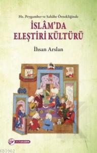 İslam'da Eleştiri Kültürü | İhsan Arslan | Okur Akademi Yayınları