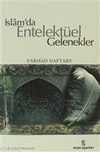 İslam'da Entelektüel Gelenekler | Farhad Daftary | İnsan Yayınları