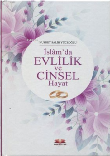 İslam'da Evlilik ve Cinsel Hayat | Nusret Salih Yüceoğlu | Bera Kitap