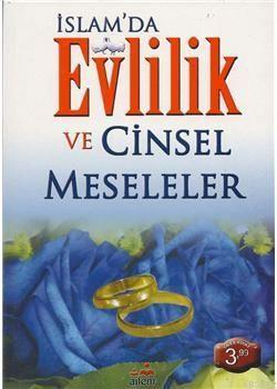 İslam'da Evlilik Ve Cinsel Meseleler | Abdullah Aydın | Ailem Yayınevi