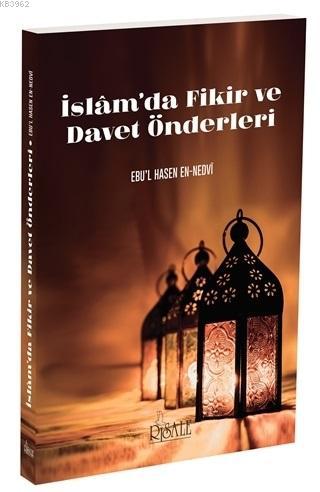 İslamda Fikir ve Davet Önderleri | Ebul Hasen En Nedvi | Risale Yayınl