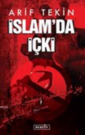 İslamda İçki | Arif Tekin | Berfin Yayınları