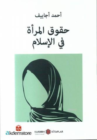 İslam'da Kadın Hakları | Ahmed Agayev | Karbon Kitaplar