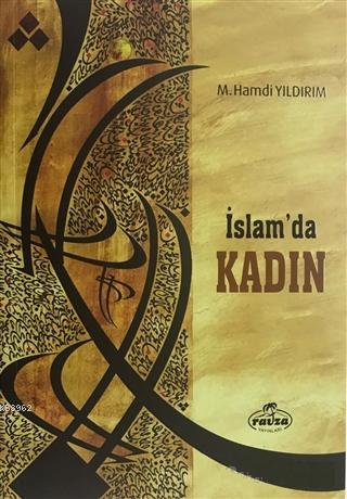 İslam'da Kadın | M. Hamdi Yıldırım | Ravza Yayınları