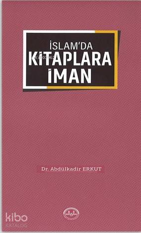 İslam'da Kitaplara İman | Abdülkadir Erkut | Diyanet İşleri Başkanlığı