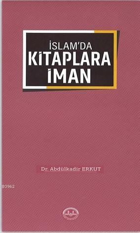 İslam'da Kitaplara İman | Abdülkadir Erkut | Diyanet İşleri Başkanlığı