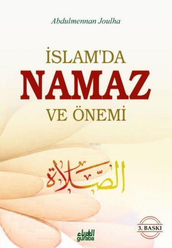 İslamda Namaz ve Önemi | Abdulmennan Joulha | Guraba Yayınları