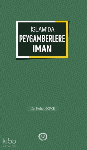 İslamda Peygamberlere İman | Ferhat Gökçe | Diyanet İşleri Başkanlığı