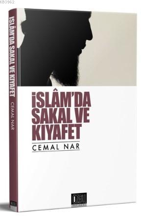 İslam'da Sakal ve Kıyafet | Cemal Nar | Özgü Yayınları