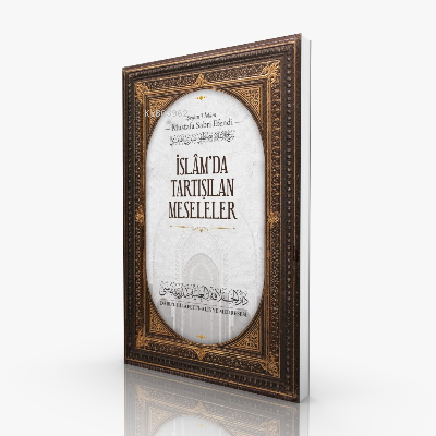 İslam'da Tartışılan Meseleler | Mustafa Sabri Efendi | Darul Hilafetil