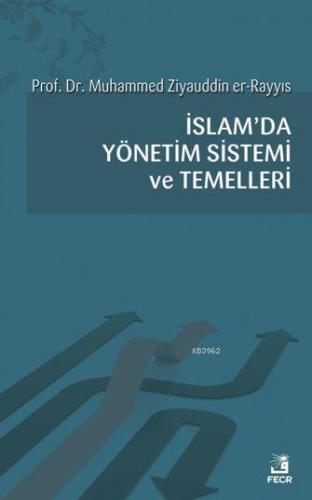 İslam'da Yönetim Sistemi ve Temelleri | Muhammed Halid Ziyauddin | Fec