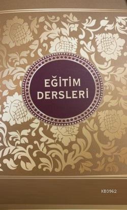 İslamdan Alınan Osmanlı Eğitim Dersleri | Ümran Küçükçelik | Kitap Kal