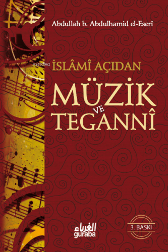 İslami Açıdan Müzik ve Teganni (Cep Boy) | Abdullah Yolcu | Guraba Yay