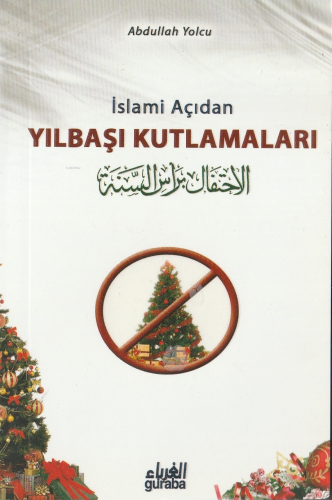 İslami Açıdan Yılbaşı Kutlamaları (Cep Boy) | Abdullah Bin Abdulhamid 