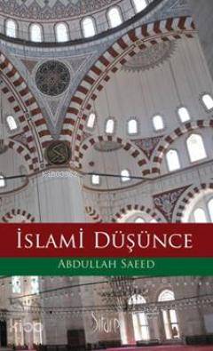 İslami Düşünce | Abdullah Saeed | Sitare Yayınları