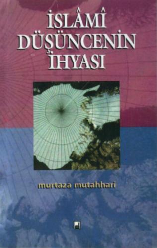 İslami Düşüncenin İhyası | Ayetullah Murteza Mutahharî | İhtar Yayıncı