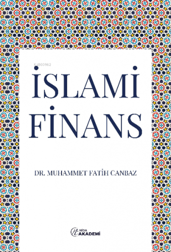 İslami Finans | Muhammed Fatih Canbaz | Nida Akademi