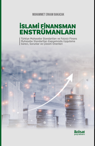 İslami Finansman Enstrümanları | Muhammet Erkam Bakacak | Nobel Akadem