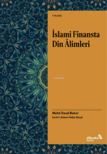 İslami Finansta Din Âlimleri | Mohd Daud Bakar | Albaraka Yayınları