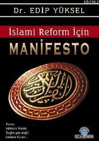 İslami Reform İçin Manifesto | Edip Yüksel | Ozan Yayıncılık