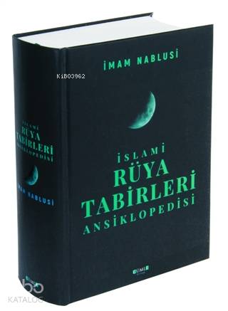 İslami Rüya Tabirleri Ansiklopedisi | İmam Nablusi | Cümle Yayıncılık