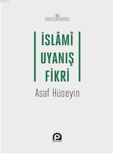 İslami Uyanış Fikri | Asaf Hüseyin | Pınar Yayınları