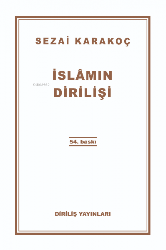 İslamın Dirilişi | Sezai Karakoç | Diriliş Yayınları