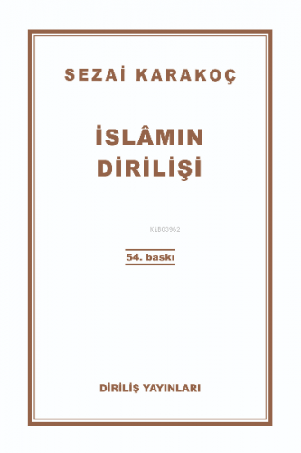 İslamın Dirilişi | Sezai Karakoç | Diriliş Yayınları