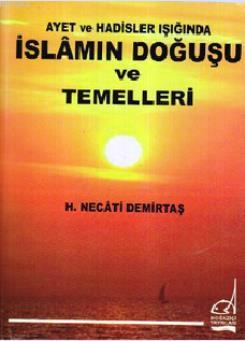 İslam'ın Doğuşu ve Temelleri | H. Necati Demirtaş | Boğaziçi Yayınları