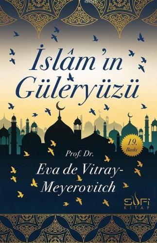 İslamın Güleryüzü | Eva De Vitray-Meyerovitch | Sufi Kitap