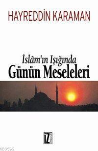 İslâm'ın Işığında Günün Meseleleri (2 Cilt) | Hayreddin Karaman | İz Y