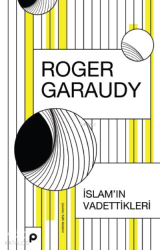 İslam'ın Vadettikleri | Roger Garaudy | Pınar Yayınları